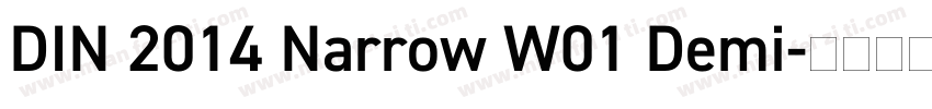 DIN 2014 Narrow W01 Demi字体转换